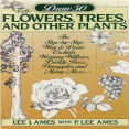 Ames, Lee - Draw 50 Flowers, Trees and Interesting Plants