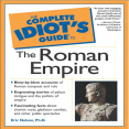 Eric D. Nelson - The Complete Idiot_s Guide to the Roman Empire